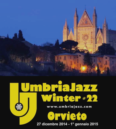 Umbria Jazz Winter 2014: ad Orvieto dal 27 dicembre sei giorni di grande musica