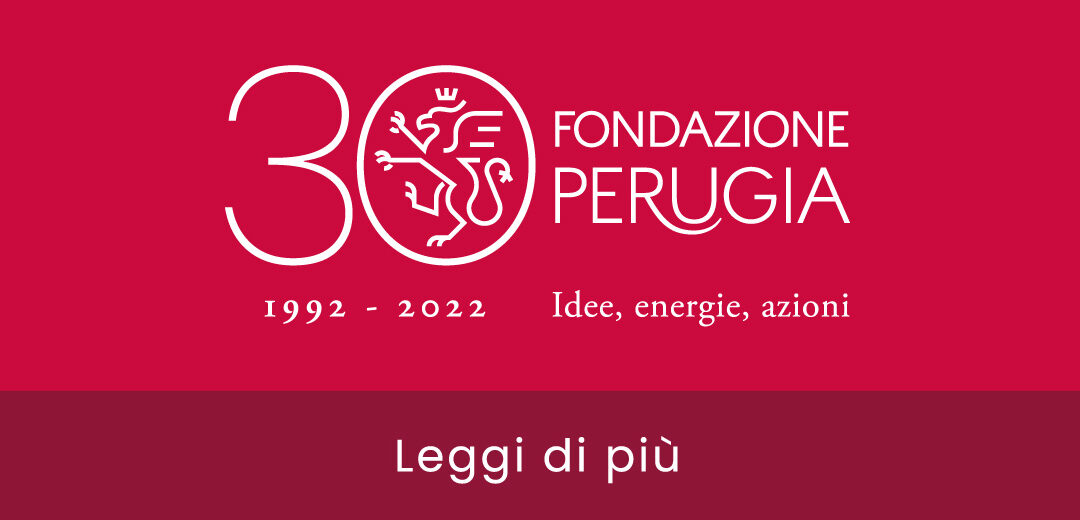 Fondazione Perugia: il futuro dentro una storia!